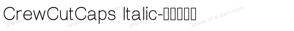 CrewCutCaps Italic字体转换